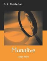Manalive: Large Print