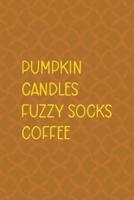 Pumpkin Candles Fuzzy Socks Coffee