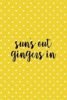 Sun's Out Gingers In