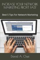Increase Your Network Marketing Profit Fast