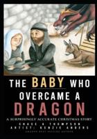 The Baby Who Overcame a Dragon