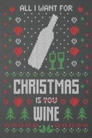 All I Want for Christmas Is You Wine