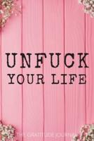 Unfuck Your Life
