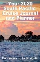Your 2020 South Pacific Cruise Journal and Planner