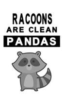 Notizbuch Racoons Are Clean Pandas Version 5