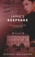 Jamie's Keepsake: A Coming of Age Novel
