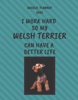 Welsh Terrier Weekly Planner 2020