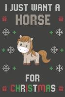 I Just Want A Horse For Christmas