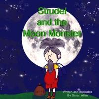 Strudel and the Moon Monster
