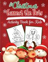 Christmas Connect The Dots Activity Book For Kids