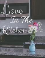 Love In The Kitchen