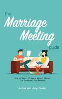 The Marriage Meeting Guide