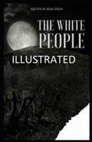 The White People Illustrated