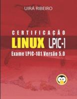 Certificação Linux para LPIC 1: Guia Completo para Exame 101 da LPI