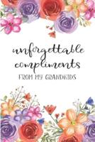 Unforgettable Compliments From My Grandkids