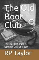 The Old Boot Club