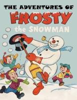 The Adventures of Frosty the Snowman