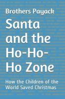 Santa and the Ho-Ho-Ho Zone