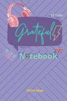 Grateful! Notebook -For Daily Thoughts, Planning and Execution Paperback Cool Headset Cover 6 X 9 100 Pages