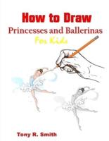 How to Draw Princesses and Ballerinas for Kids