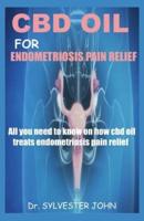 CBD Oil for Endometriosis Pain Relief