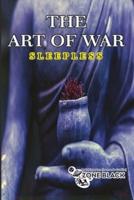 The Art Of War Sleepless