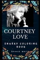 Courtney Love Snarky Coloring Book