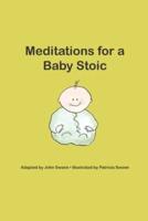 Meditations for a Baby Stoic