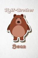 Half-Brother Bear A5 Lined Notebook 110 Pages