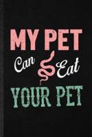 My Pet Can Eat Your Pet