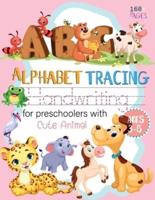 ABC Alphabet Handwriting Tracing for Preschoolers With Cute Animal Ages 3-5