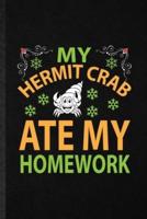My Hermit Crab Ate My Homework