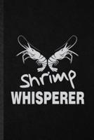 Shrimp Whisperer