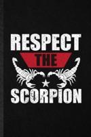 Respect the Scorpion