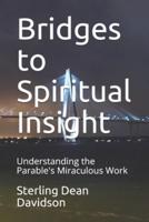 Bridges to Spiritual Insight
