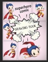 Superhero Comic Drawing Book