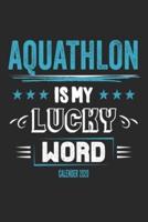Aquathlon Is My Lucky Word Calender 2020