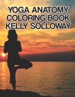 Yoga Anatomy Coloring Book Kelly Solloway