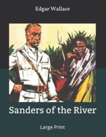 Sanders of the River: Large Print