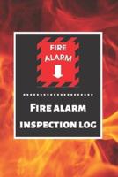 Fire Alarm Inspection Log