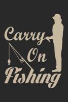Carry on Fishing
