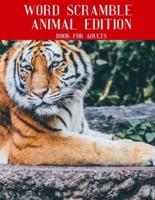 Word Scramble Animal Edition Book For Adults