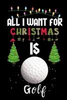 All I Want For Christmas Is Golf
