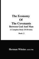 The Economy Of The Covenants Between God And Man, Book 2