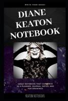 Diane Keaton Notebook