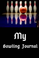 My Bowling Journal