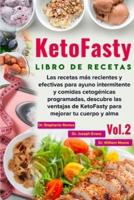 Libro De Recetas KetoFasty (Vol.2)