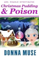 Christmas Pudding & Poison