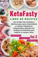Libro De Recetas KetoFasty (Vol.3)