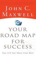 Your Road Map for Success